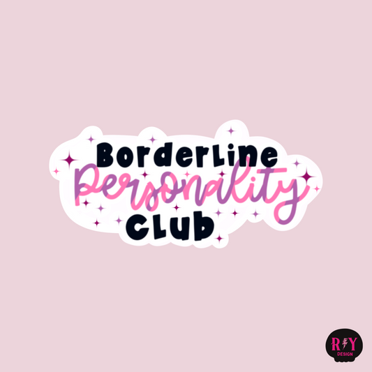 Borderline Personality Club Sticker