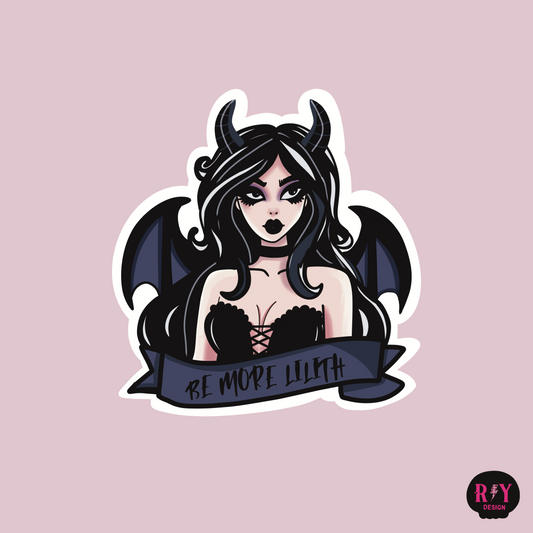 Be more Lilith Sticker